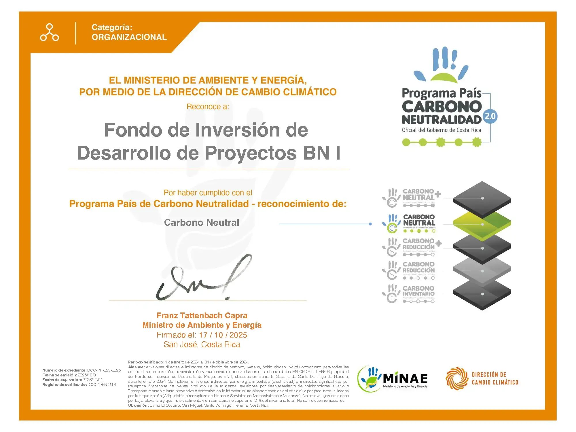 Certificado del MINAE que reconoce al Fondo de Inversión de Desarrollo de Proyectos BN I como Carbono Neutral.